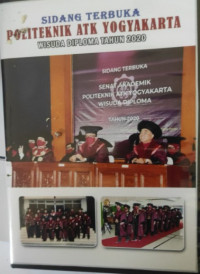 Sidang Terbuka  Politeknik ATK Yogyakarta: Wisuda Diploma Tahun 2020 (DVD)