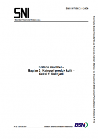 Image of SNI 19-7188.3.1-2006: Kriteria ekolabel – Bagian 3: Kategori produk kulit – Seksi 1: Kulit jadi