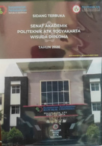 Image of Sidang Terbuka  Senat Akademik Politeknik ATK Yogyakarta: Wisuda Diploma Tahun 2020 (DVD)