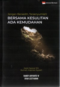 Image of Jangan Bersedih, Tersenyumlah! Bersama Kesulitan, Ada Kemudahan