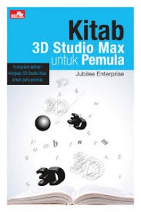 Image of Kitab 3D Studio Max untuk Pemula