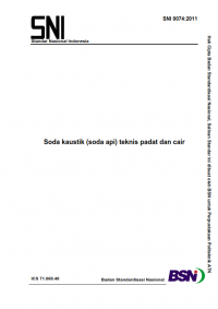 Image of SNI 0074:2011: Soda kaustik (soda api) teknis padat dan cair