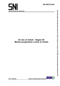 Image of SNI 6989.59:2008: Air dan air limbah – Bagian 59: Metoda pengambilan contoh air limbah